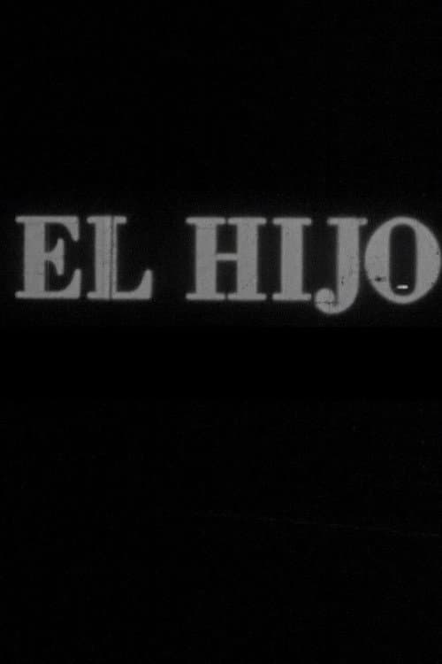 Постер: El Hijo