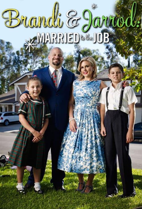 Постер: Brandi & Jarrod: Married To The Job