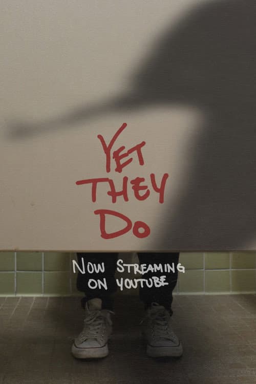 Постер: Yet They Do