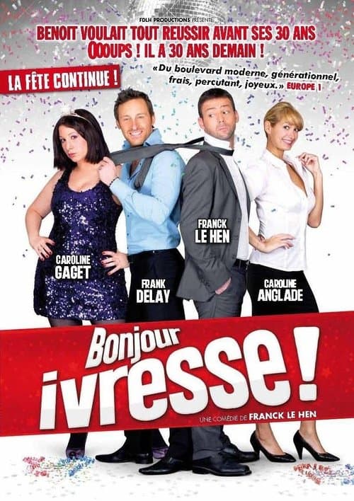 Постер: Bonjour ivresse !