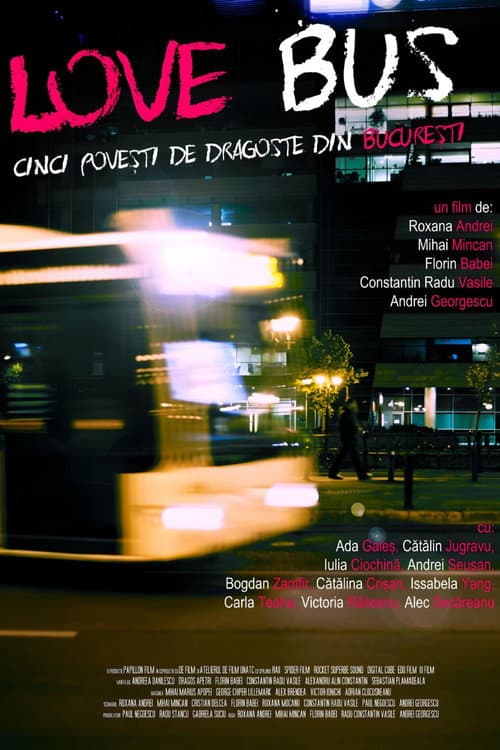 Постер: Love Bus: cinci povesti de dragoste din Bucuresti