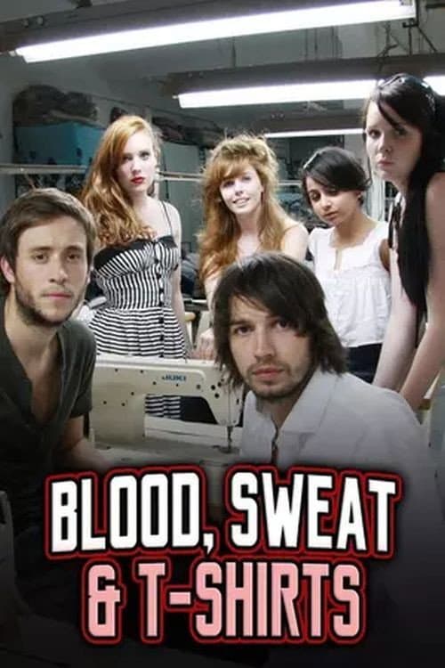 Постер: Blood, Sweat and T-Shirts