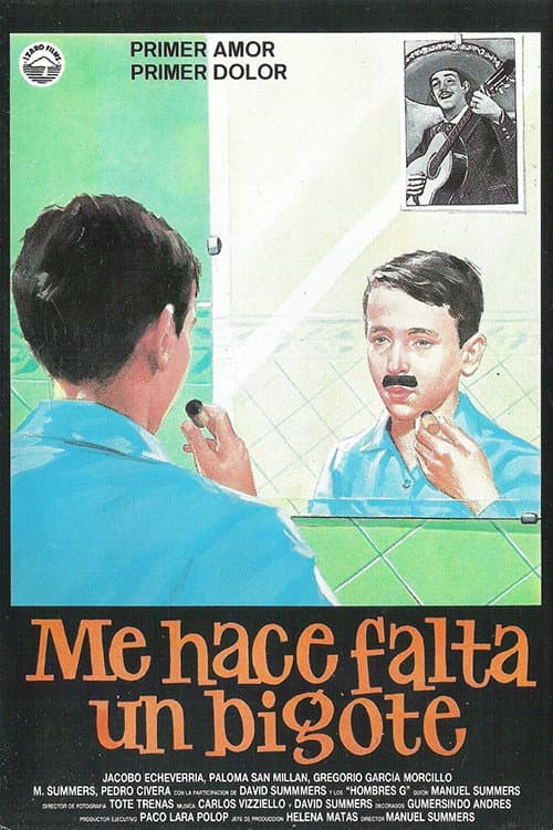 Постер: Me hace falta un bigote