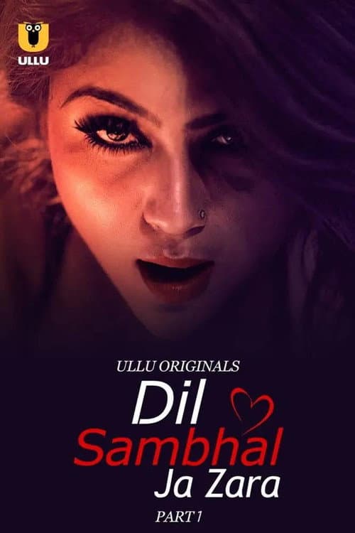 Постер: Dil Sambhal Ja Zara