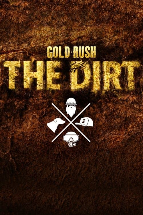 Постер: Gold Rush: The Dirt
