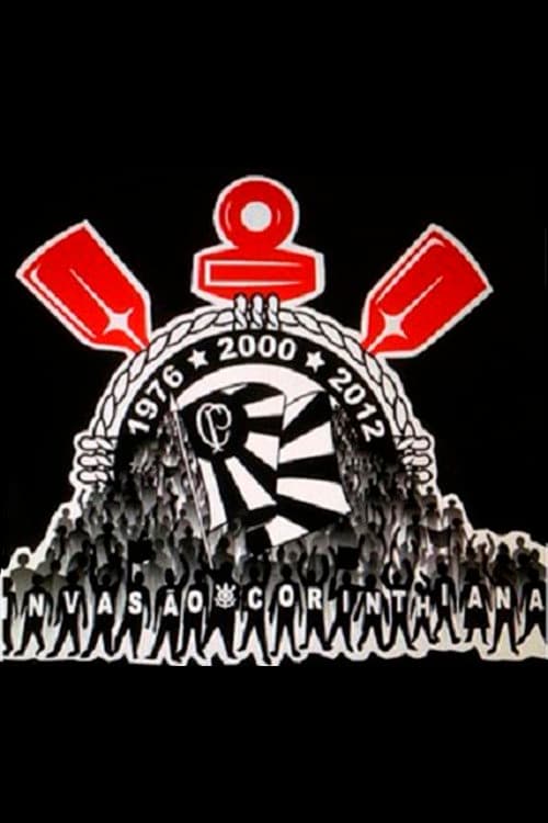 Постер: Invasão Corinthiana