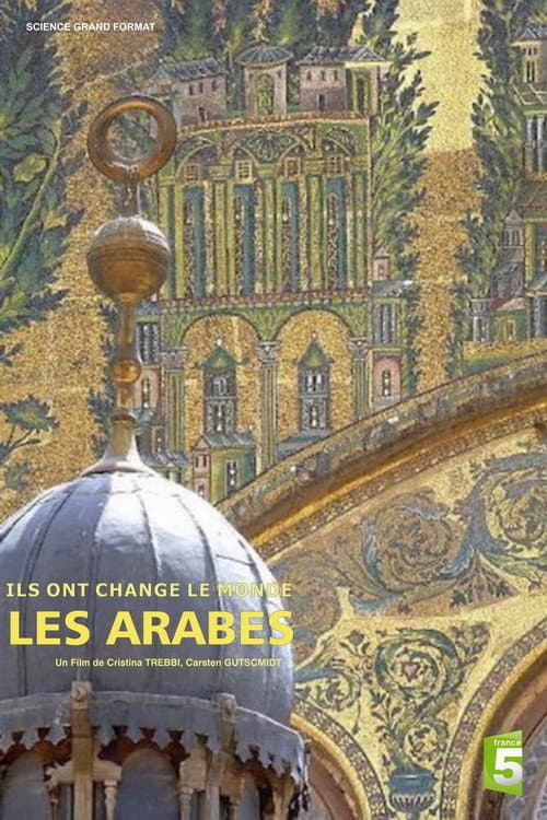 Постер: Ils ont changé le monde - Les Arabes