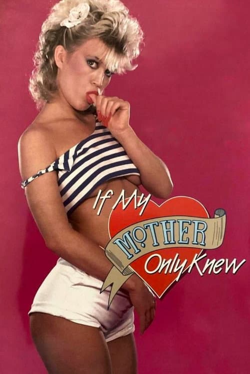 Постер: If My Mother... Only Knew