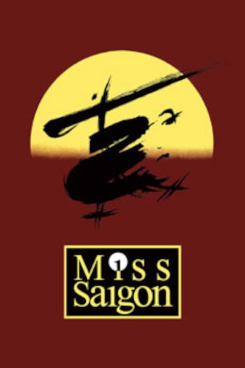 Постер: Sun & Moon - The Making of Miss Saigon and the Princess of Wales Theatre
