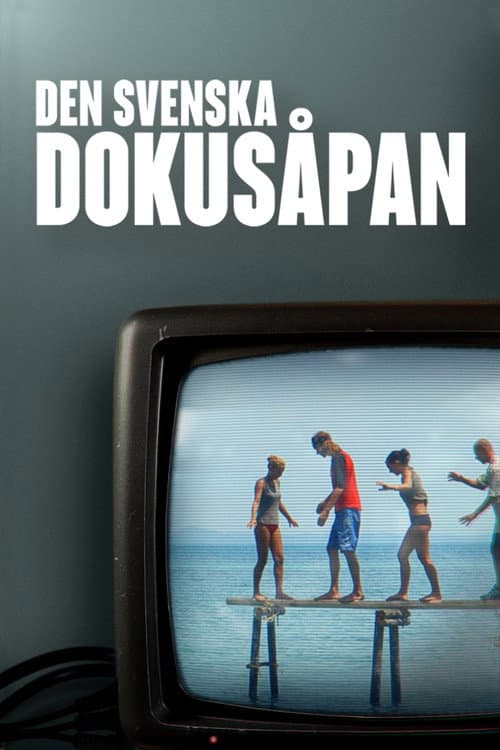 Постер: Den svenska dokusåpan