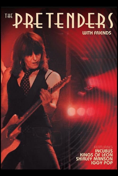 Постер: The Pretenders - With Friends