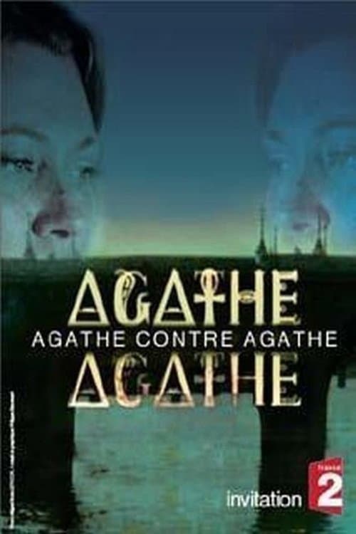 Постер: Agathe contre Agathe