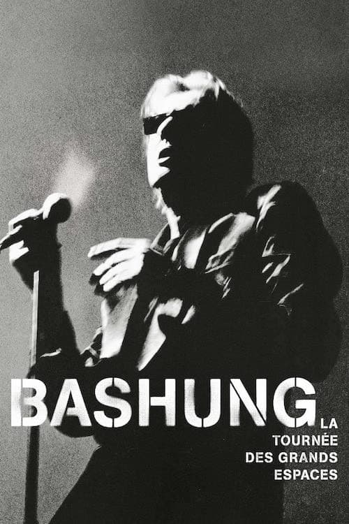 Постер: Bashung, Alain - La tournée des grands espaces