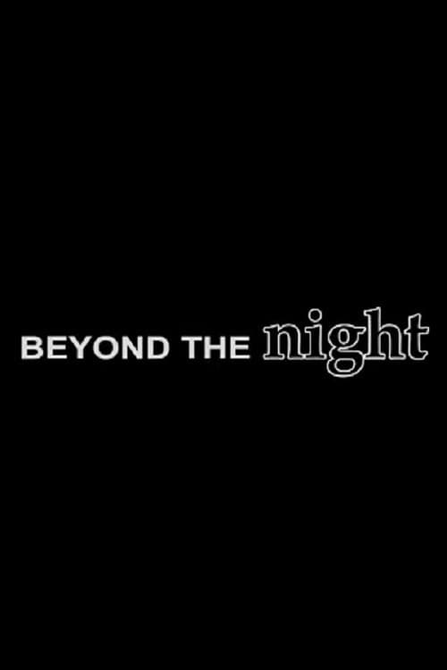 Постер: Beyond the Night