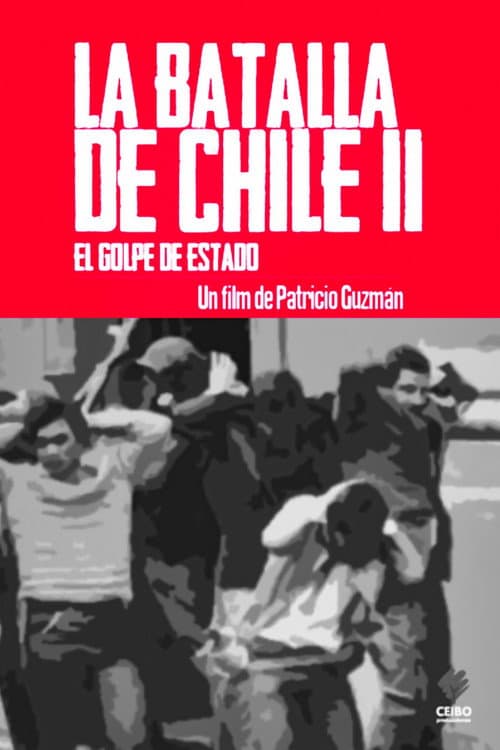Постер: La batalla de Chile: La lucha de un pueblo sin armas - Segunda parte: El golpe de estado