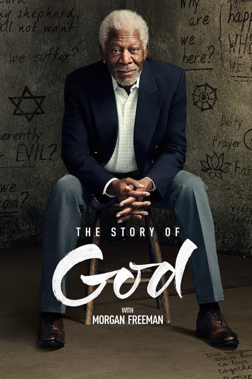 Постер: The Story of God with Morgan Freeman