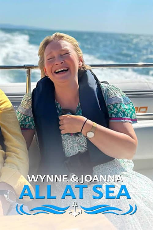 Постер: Wynne & Joanna: All at Sea