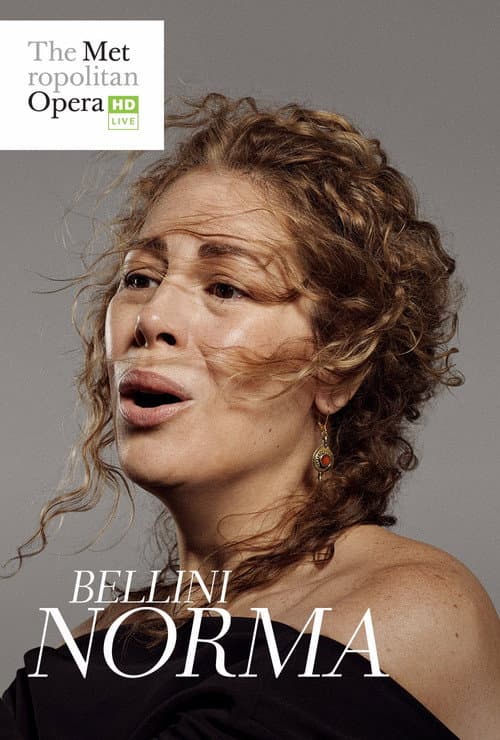 Постер: The Metropolitan Opera: Norma