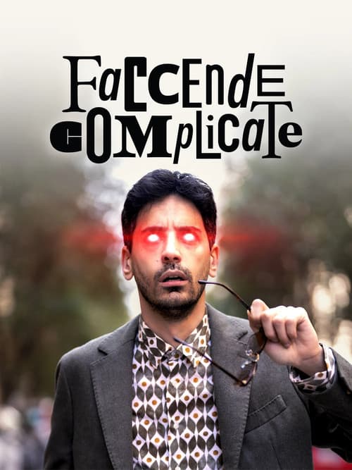 Постер: Faccende complicate