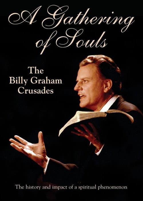 Постер: A Gathering of Souls: The Billy Graham Crusades