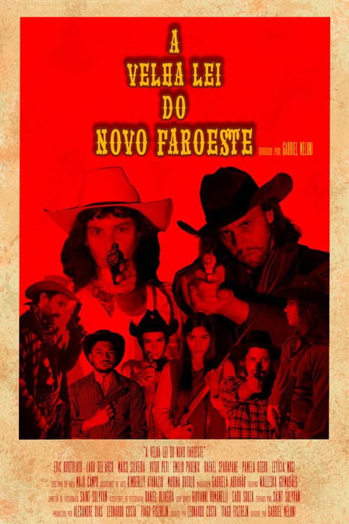 Постер: A Velha Lei do Novo Faroeste