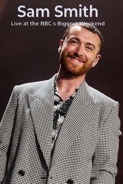 Постер: Sam Smith: Live at the BBC's Biggest Weekend
