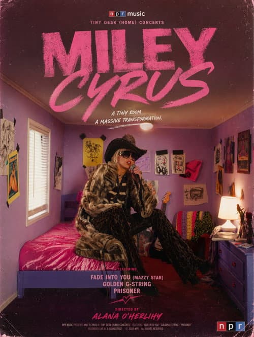 Постер: Miley Cyrus: Tiny Desk (Home) Concert