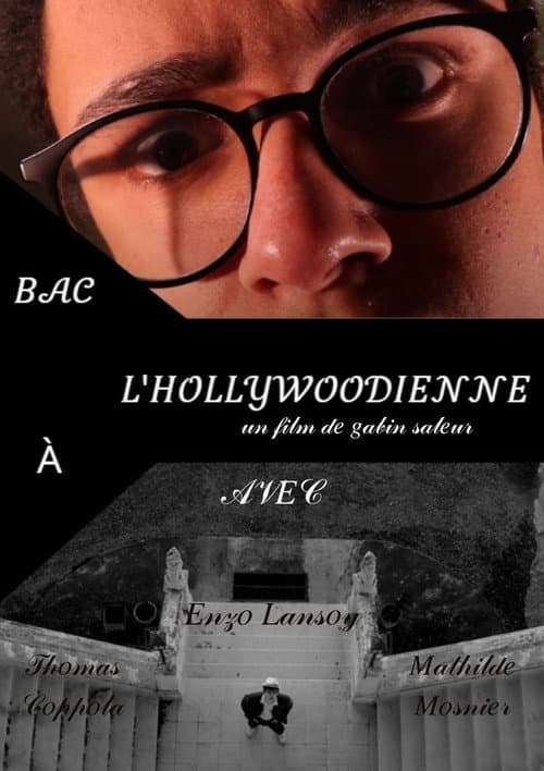 Постер: Bac à l'Hollywoodienne