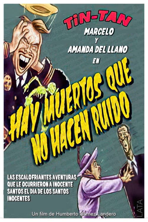 Постер: Hay muertos que no hacen ruido