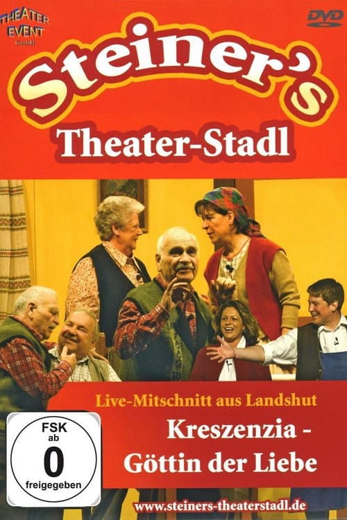Постер: Peter Steiners Theaterstadl - Kreszenzia - Göttin der Liebe