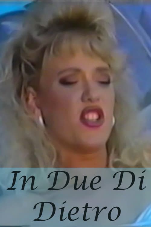 Постер: In Due Di Dietro
