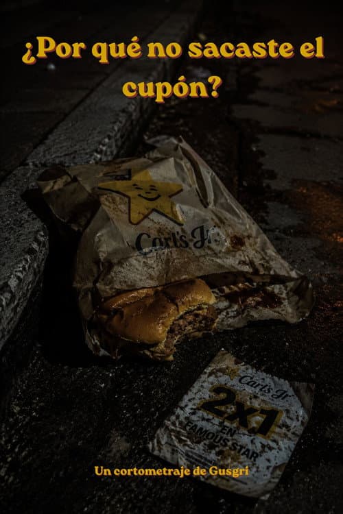 Постер: ¿Por qué no sacaste el cupón?