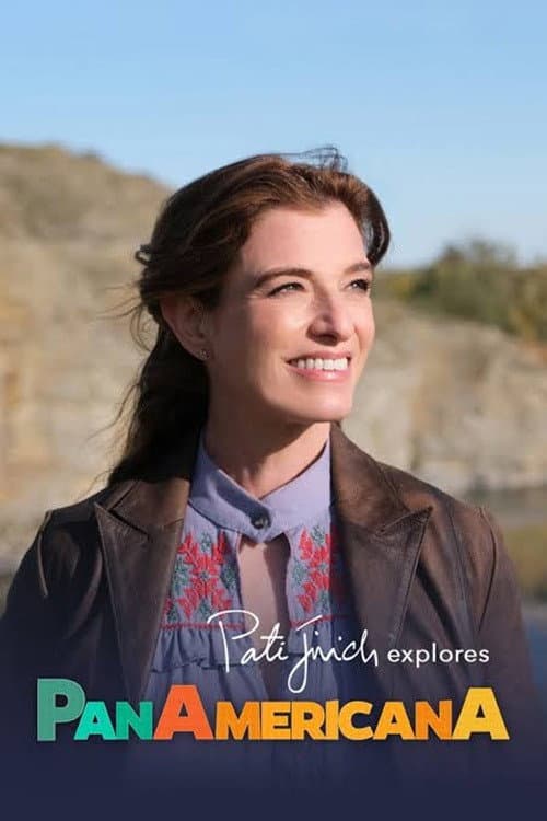 Постер: Pati Jinich Explores Panamericana