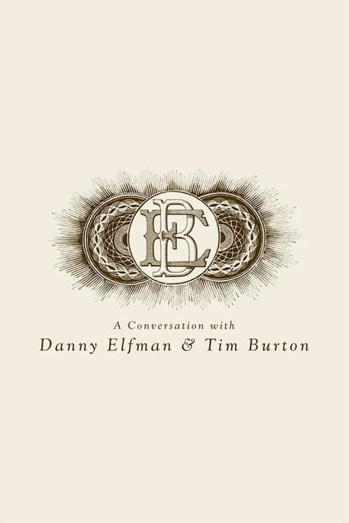 Постер: A Conversation with Danny Elfman & Tim Burton