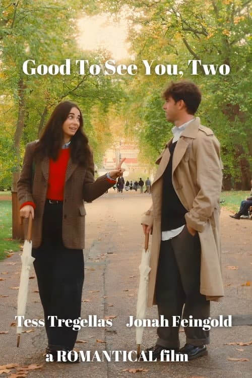 Постер: Good to See You Two