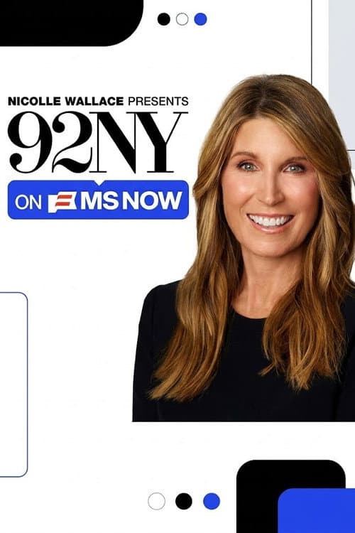 Постер: Nicolle Wallace Presents: 92NY on MS NOW