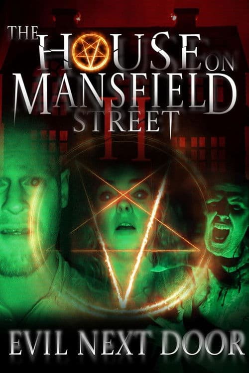 Постер: The House on Mansfield Street II: Evil Next Door