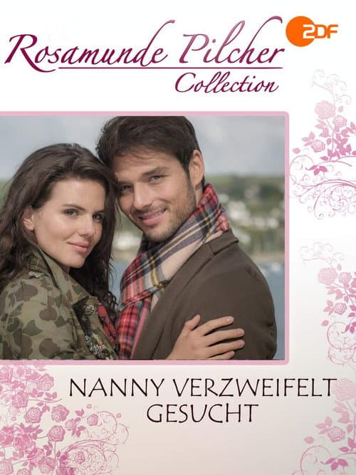 Постер: Rosamunde Pilcher: Nanny verzweifelt gesucht