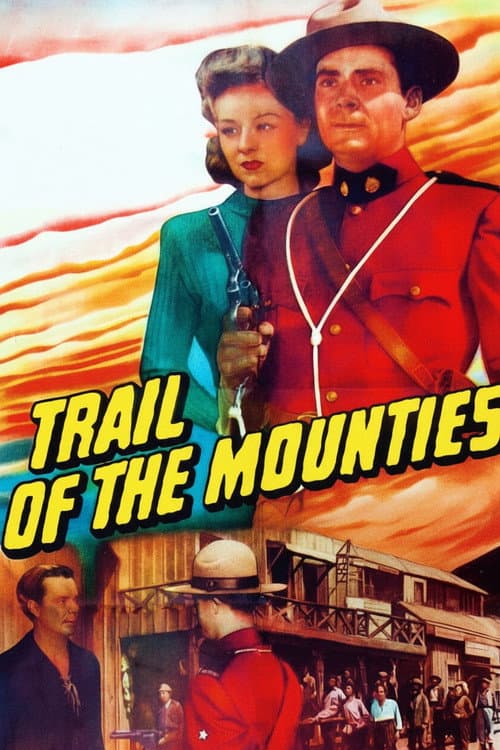 Постер: Trail of the Mounties