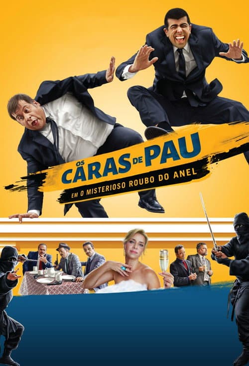 Постер: Os Caras de Pau em O Misterioso Roubo do Anel