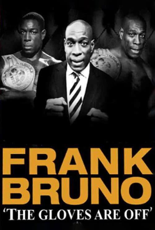 Постер: Frank Bruno: Gloves Off