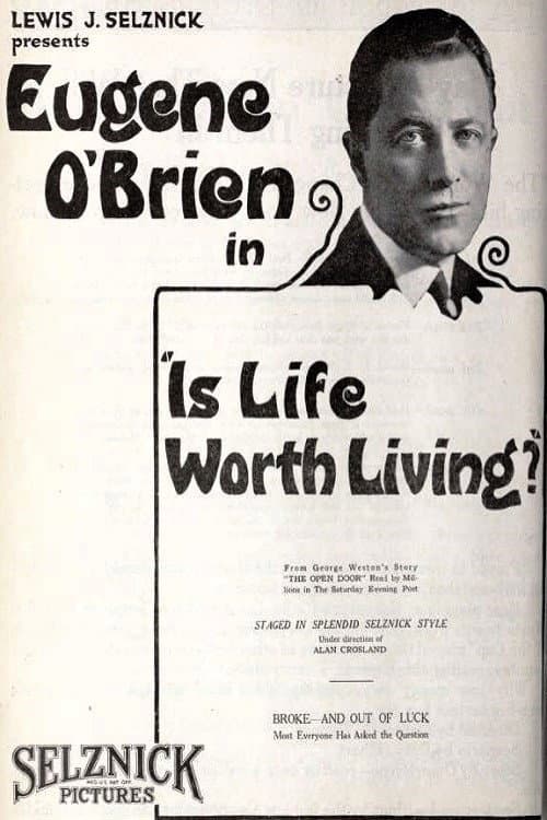 Постер: Is Life Worth Living?