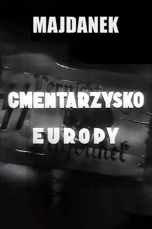 Постер: Majdanek: cmentarzysko Europy