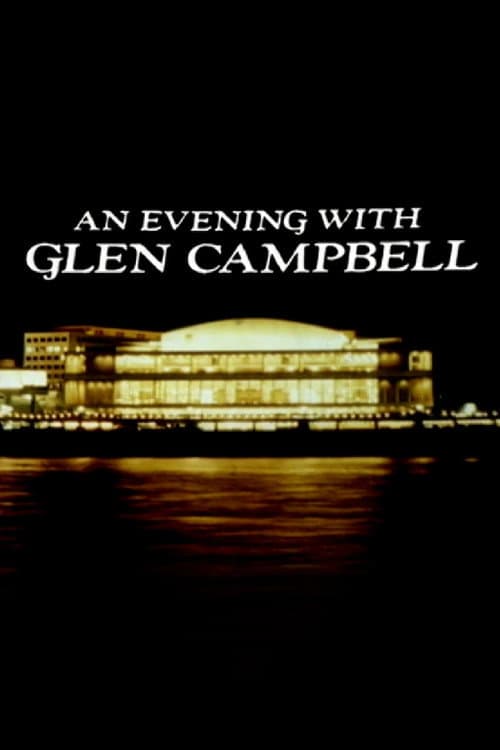 Постер: An Evening with Glen Campbell