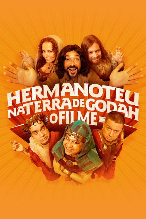 Постер: Hermanoteu na Terra de Godah: O Filme