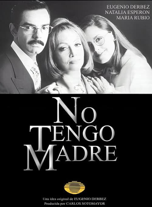 Постер: No tengo madre