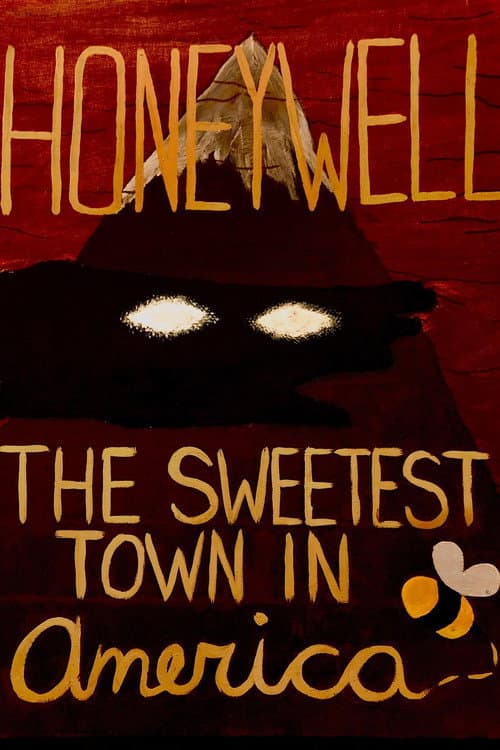 Постер: Honeywell (the Sweetest Town in America)
