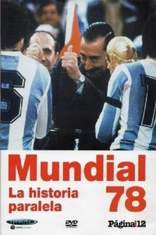 Постер: Mundial 78. La historia paralela