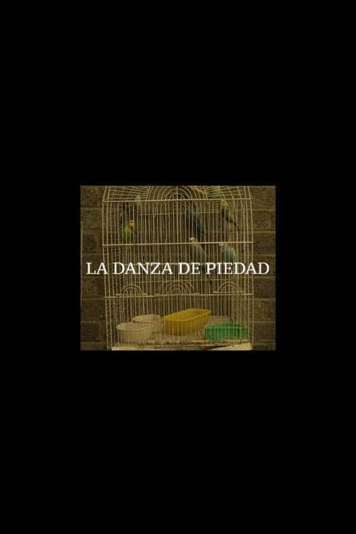Постер: La Danza de Piedad