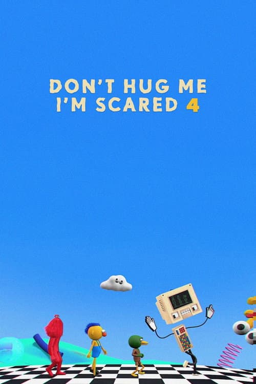 Постер: Don't Hug Me I'm Scared 4